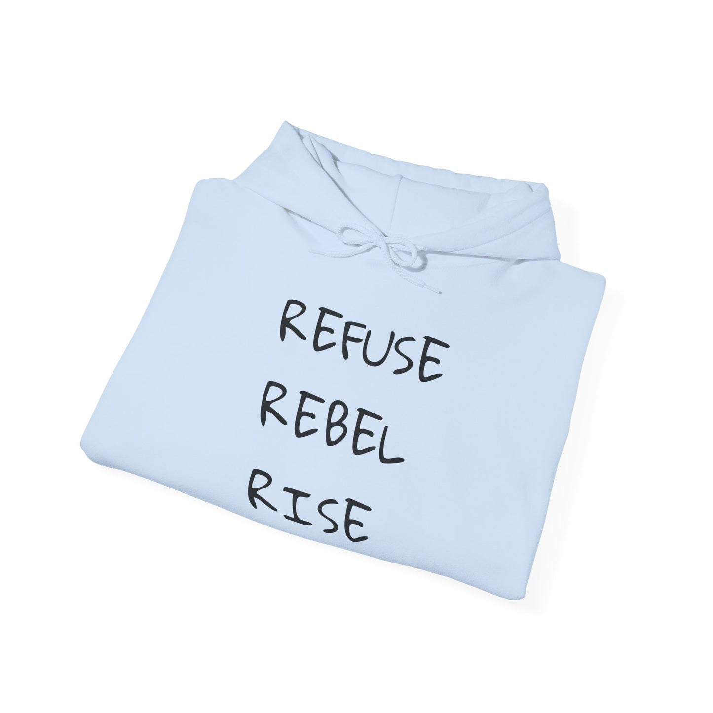 REFUSE REBEL RISE Hoodie