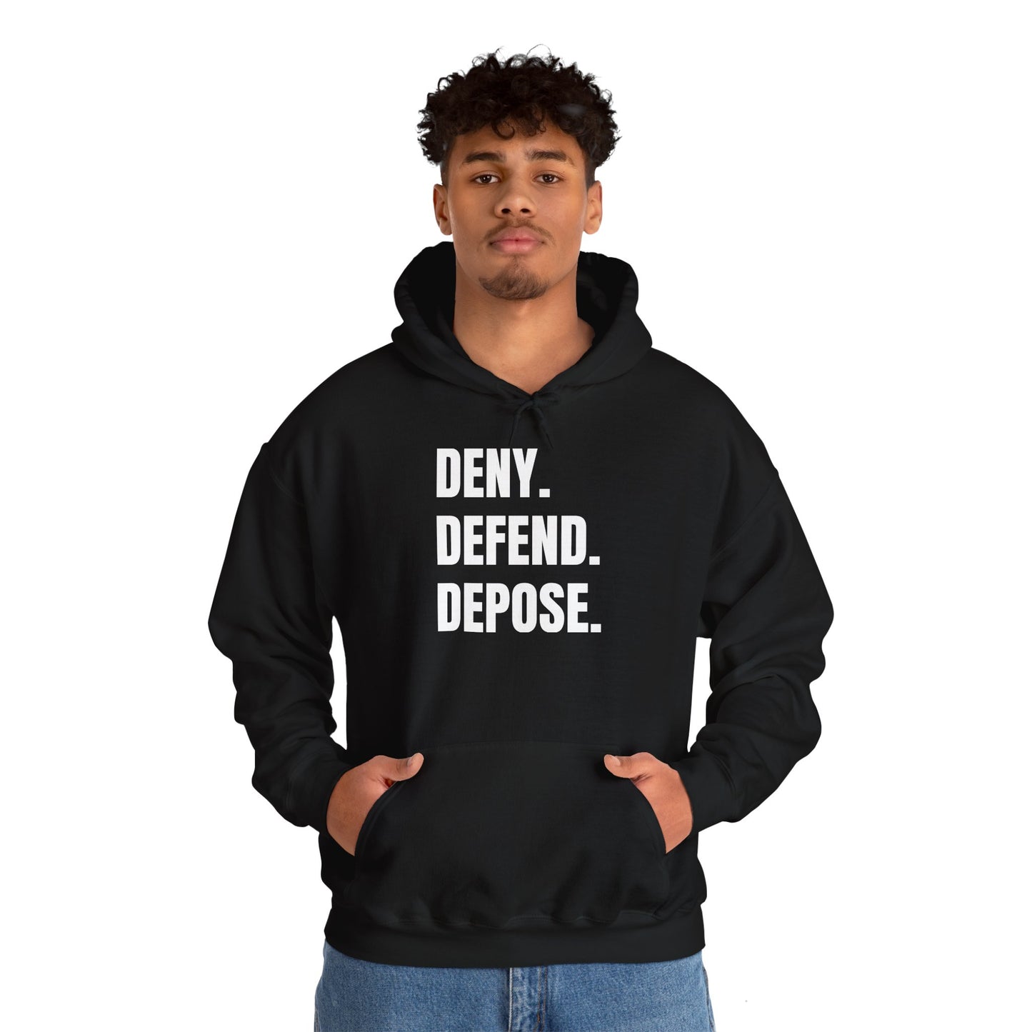 DENY, DEFEND, DEPOSE Hoodie