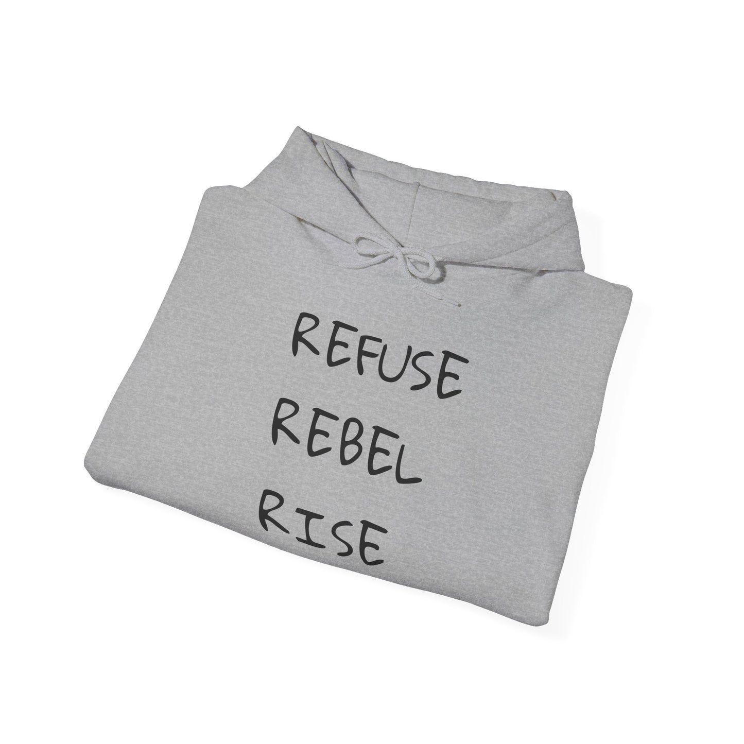 REFUSE REBEL RISE Hoodie