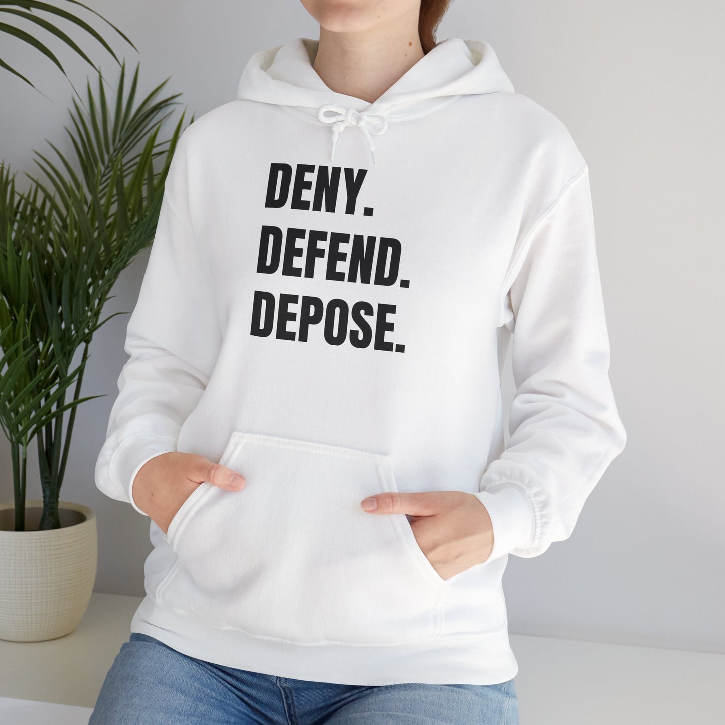 DENY, DEFEND, DEPOSE Hoodie