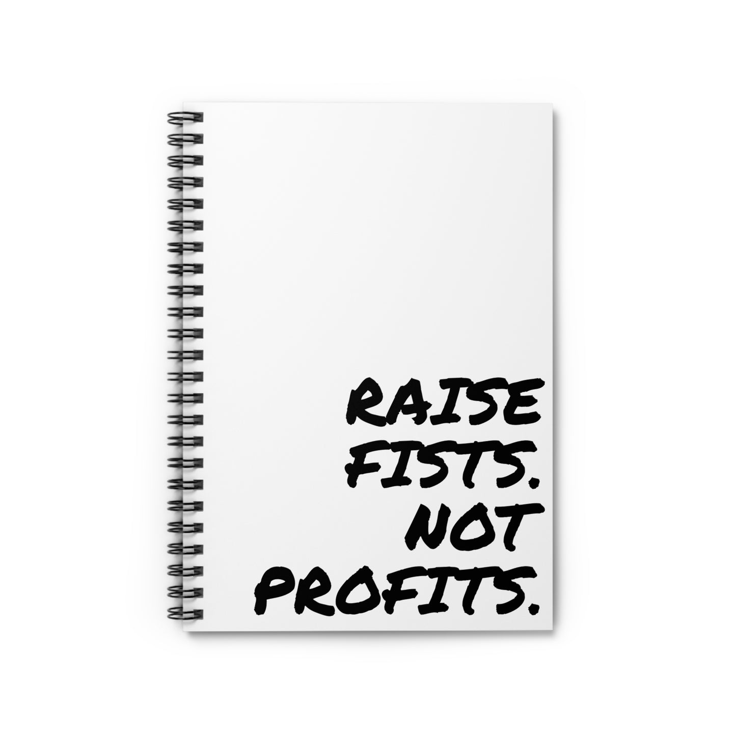 Raise Fists. Not Profits. - Perfect for Students and Professionals