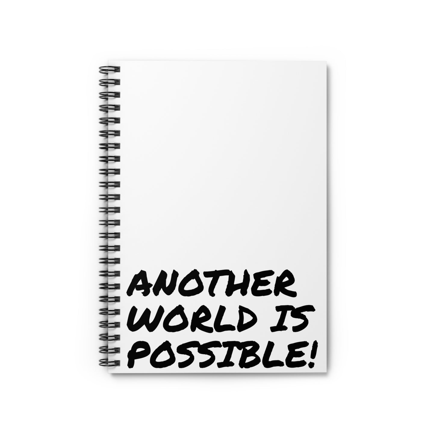 Ruled Line Notebook - 'Another World is Possible' Quote Design