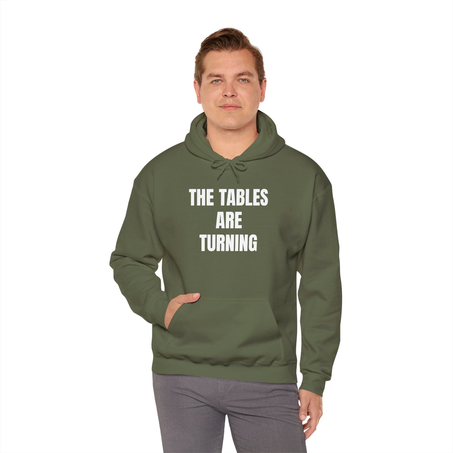 THE TABLES ARE TURNING Hooded Sweatshirt