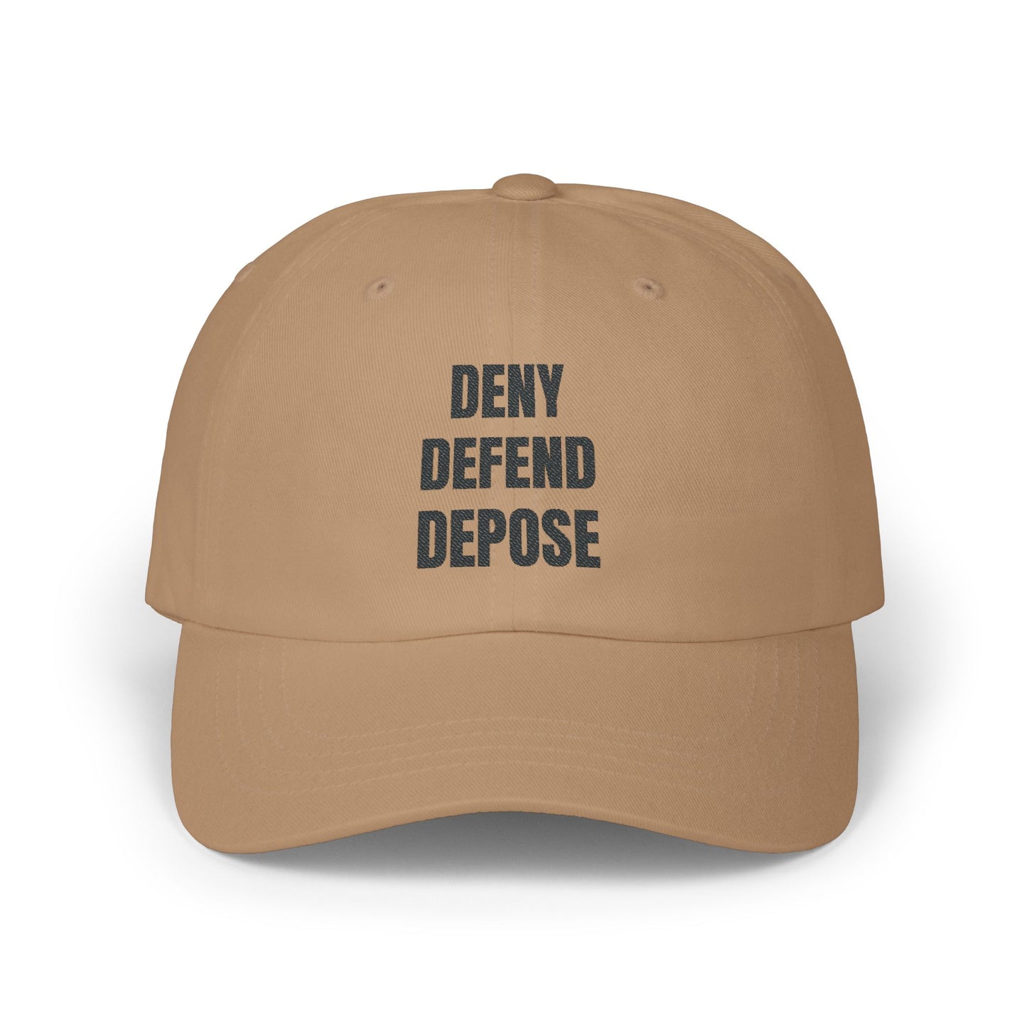 DENY, DEFEND, DEPOSE Classic Dad Cap