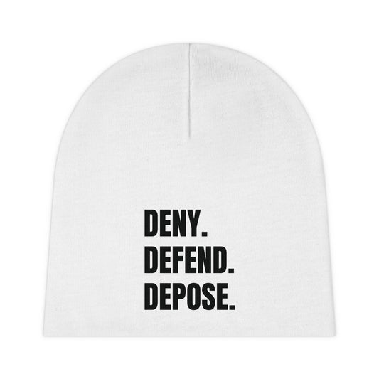 DENY, DEFEND, DEPOSE Toque.