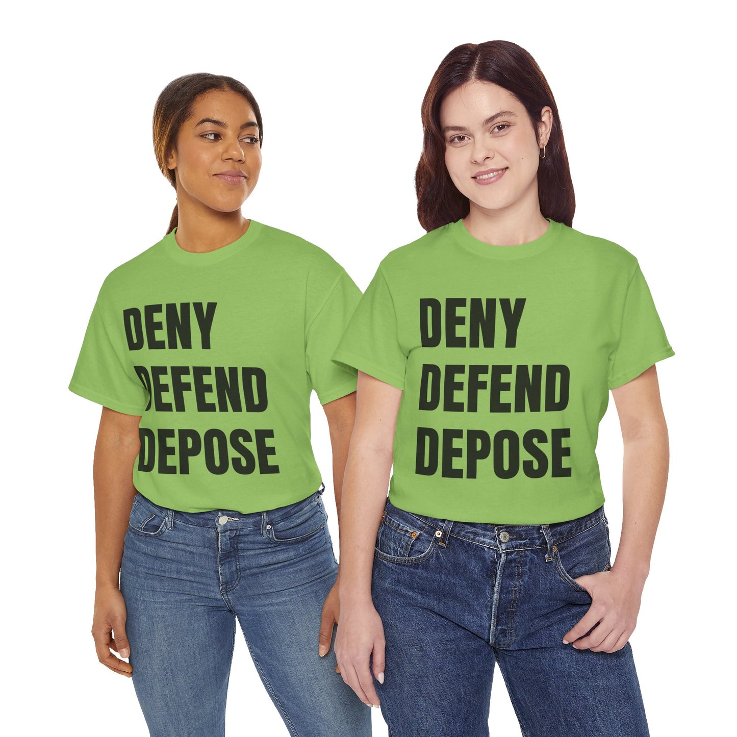 DENY, DEFEND, DEPOSE Tshirt