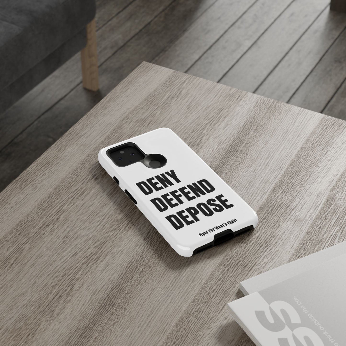 DENY DEFEND DEPOSE Phone Case