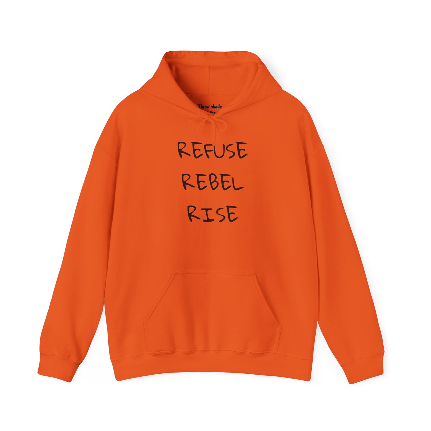 REFUSE REBEL RISE Hoodie