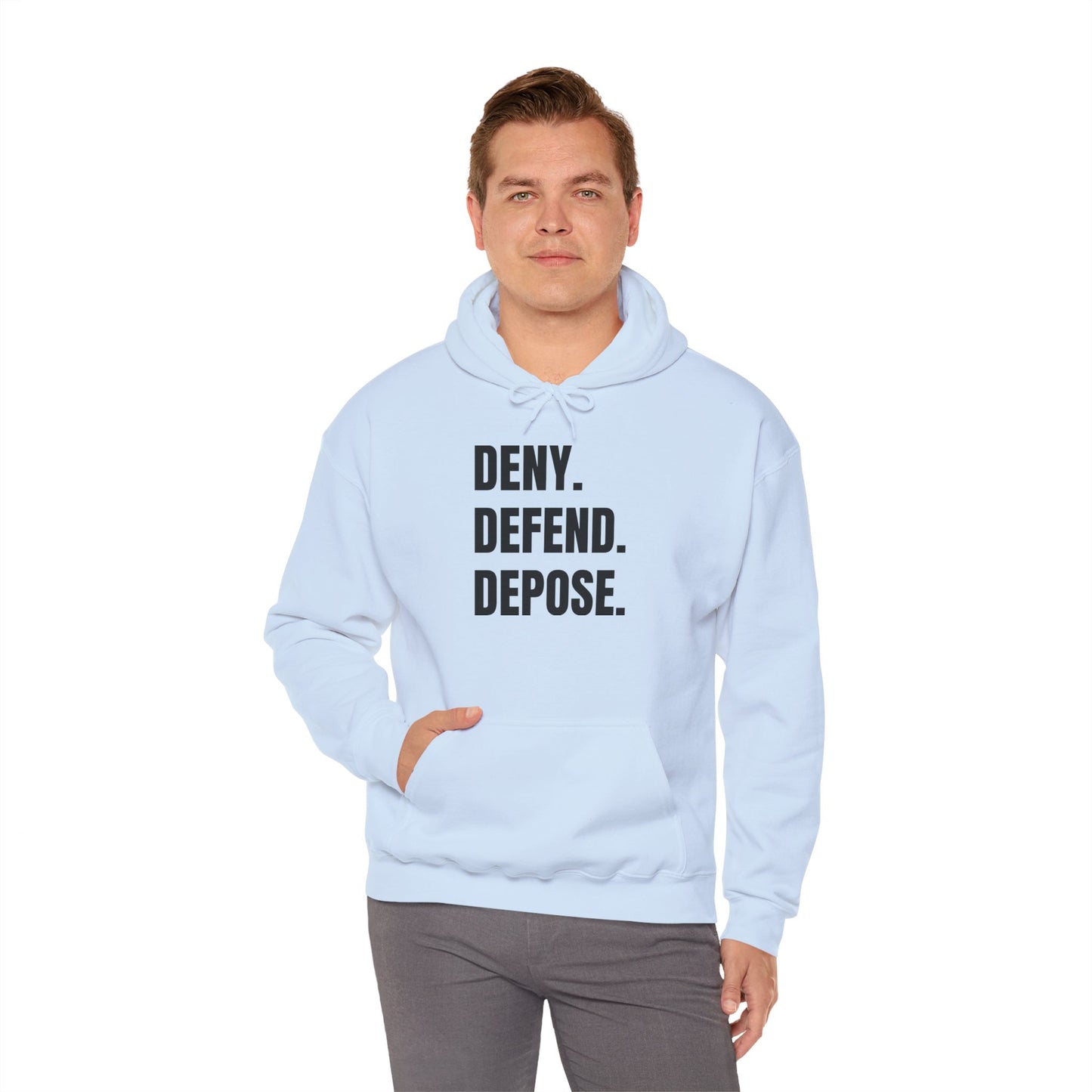 DENY, DEFEND, DEPOSE Hoodie