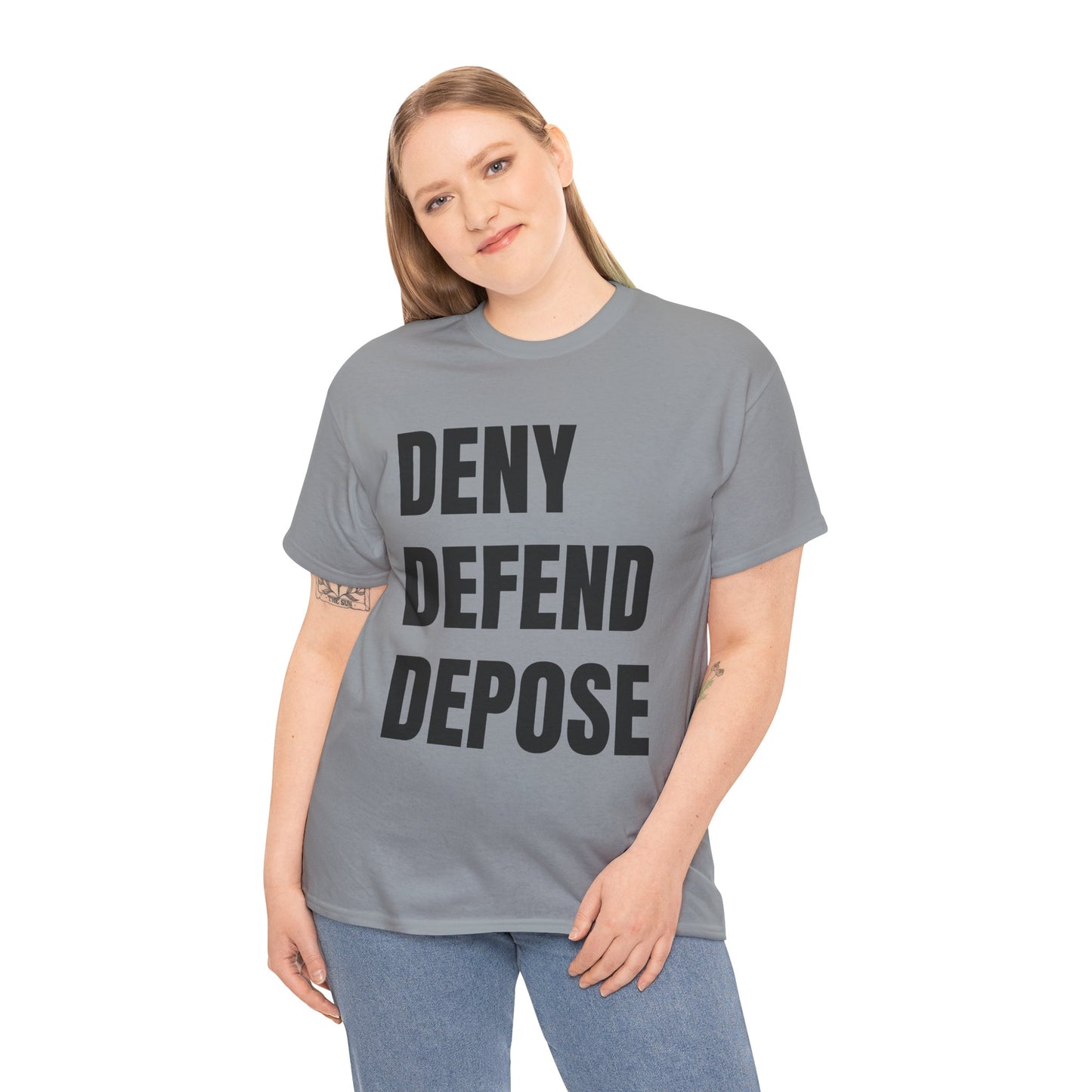 DENY, DEFEND, DEPOSE Tshirt