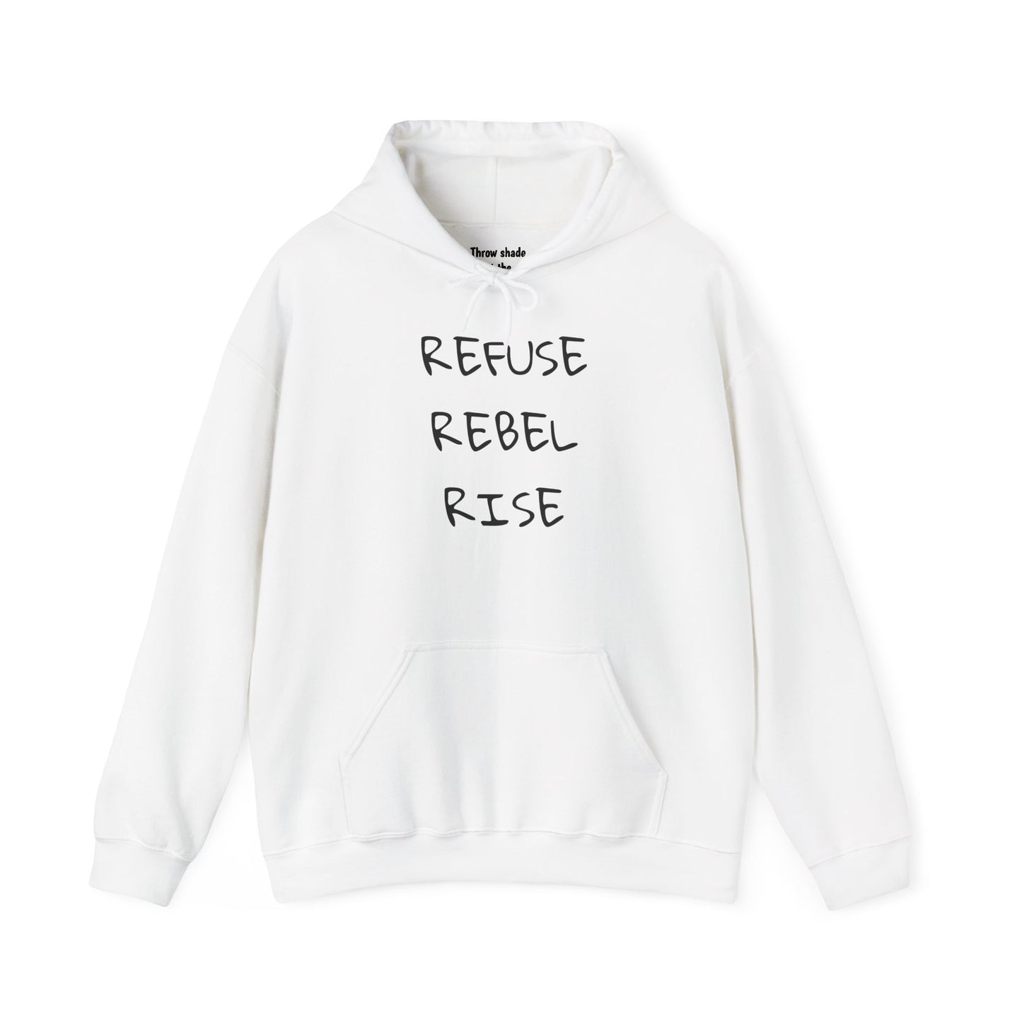 REFUSE REBEL RISE Hoodie