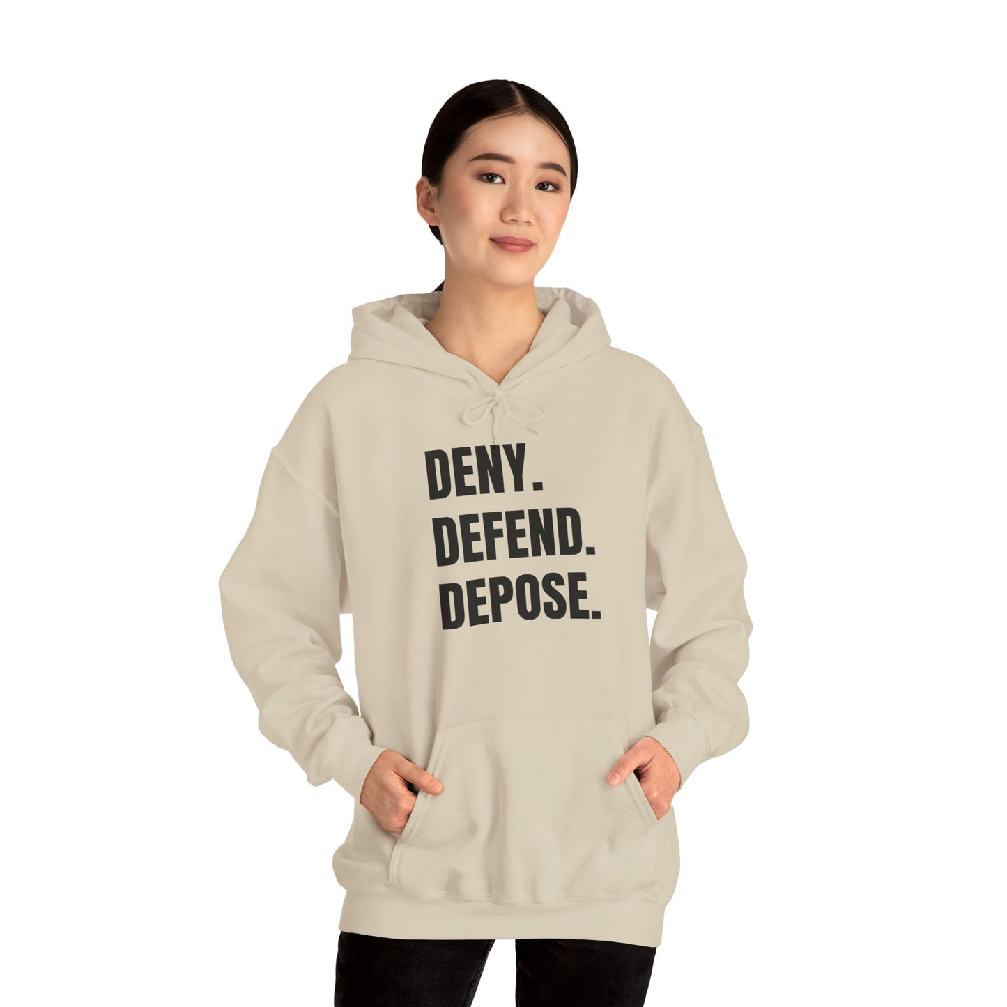 DENY, DEFEND, DEPOSE Hoodie