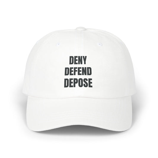 DENY, DEFEND, DEPOSE Classic Dad Cap