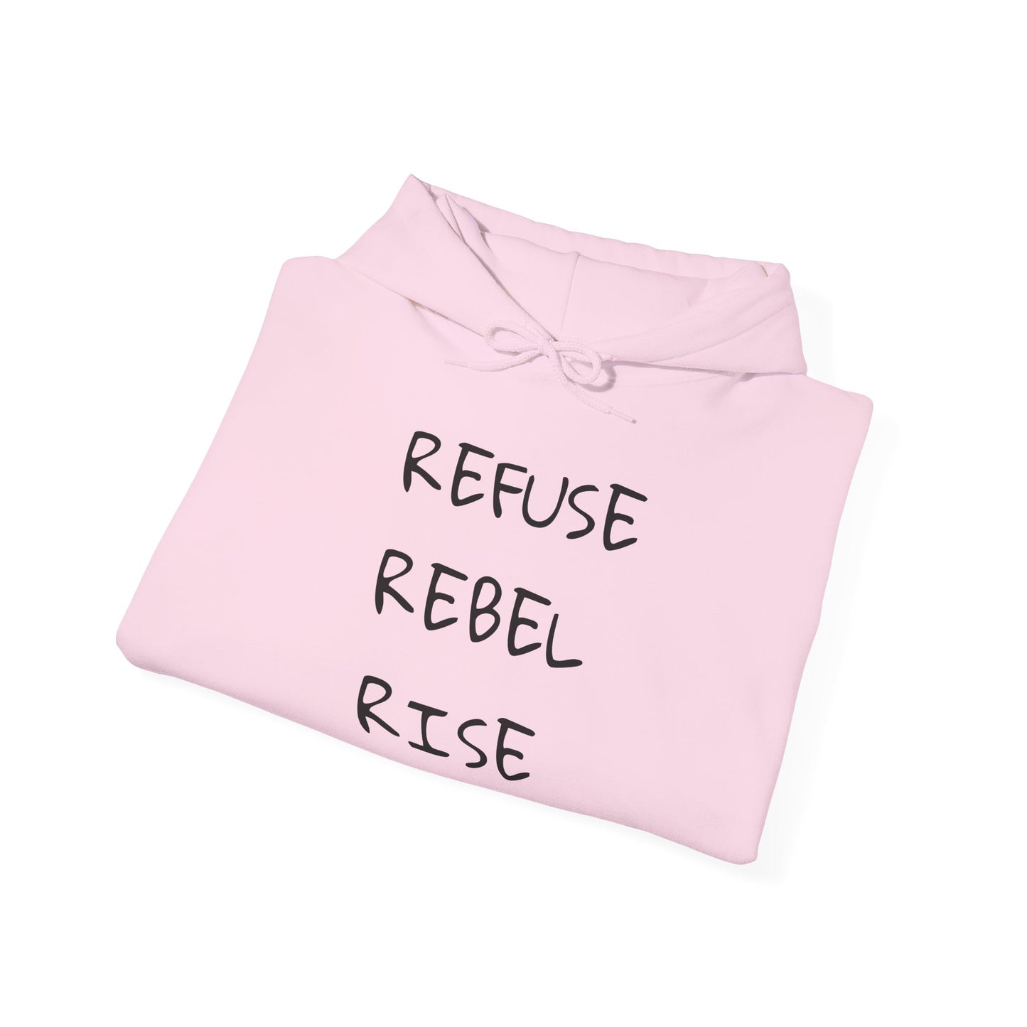 REFUSE REBEL RISE Hoodie