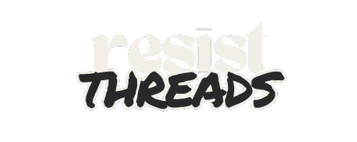 Resist Threads